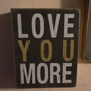 Love you more box decor